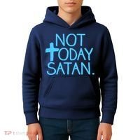 Not Today Satan Jesus Cross Kids Hoodie thumb 4