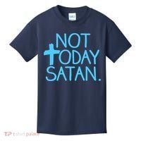 Not Today Satan Jesus Cross Kids T-Shirt thumb 0