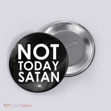 Not Today Satan Text Logo Button