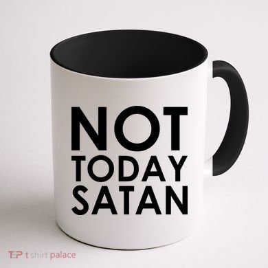 Not Today Satan Text Logo Coffee Mug back