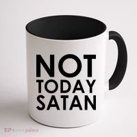 Not Today Satan Text Logo Coffee Mug thumb 1