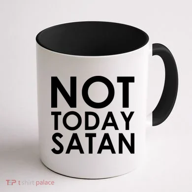 Not Today Satan Text Logo Coffee Mug back