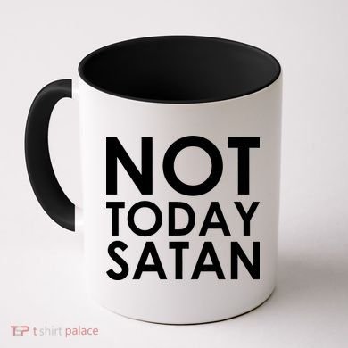 Not Today Satan Text Logo Coffee Mug