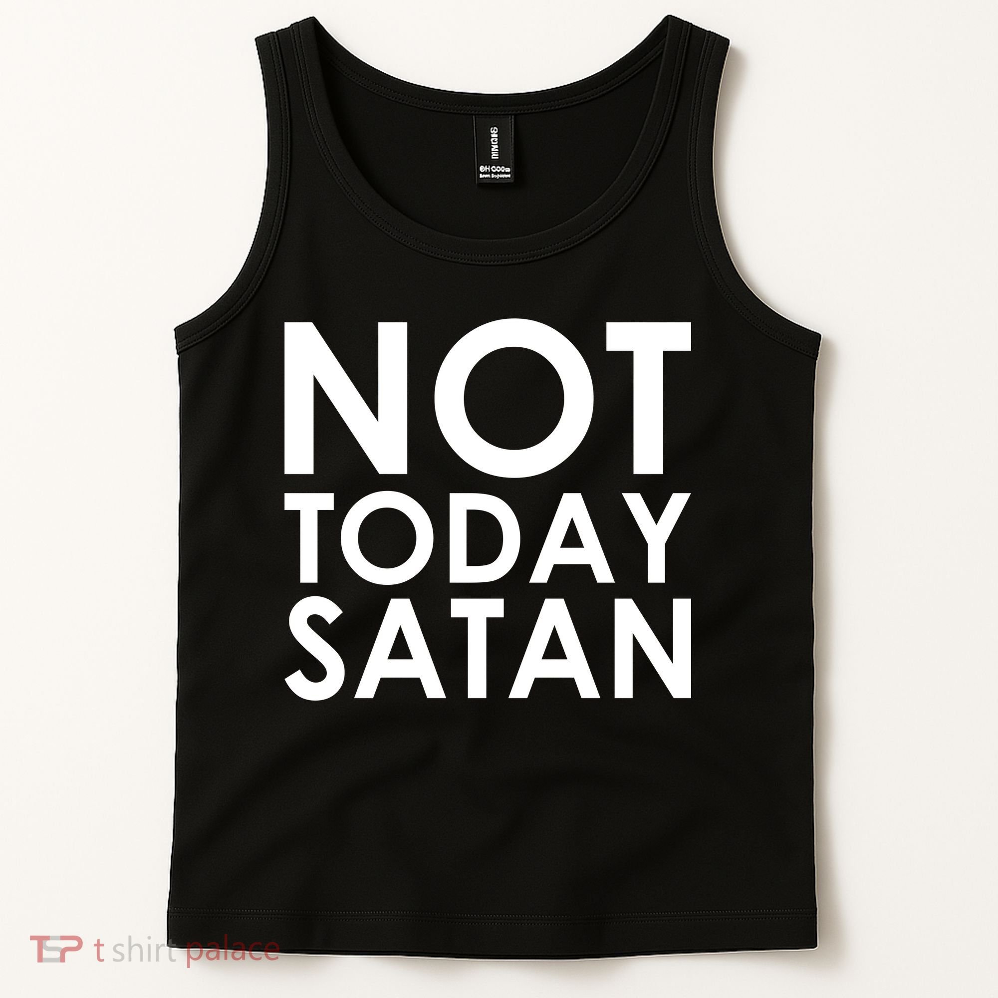 Not Today Satan Text Logo Tank Top