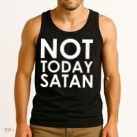 Not Today Satan Text Logo Tank Top thumb 3