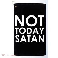 Not Today Satan Text Logo Golf Towel thumb 0