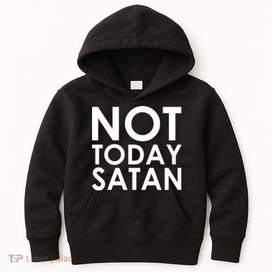Not Today Satan Text Logo Kids Hoodie