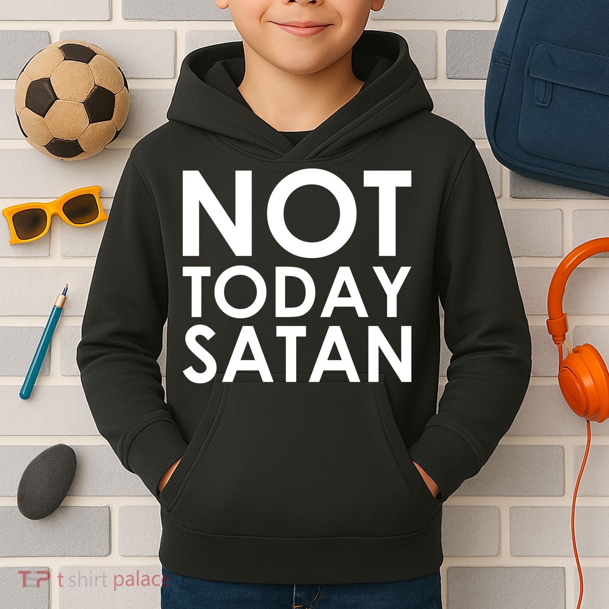 Not Today Satan Text Logo Kids Hoodie