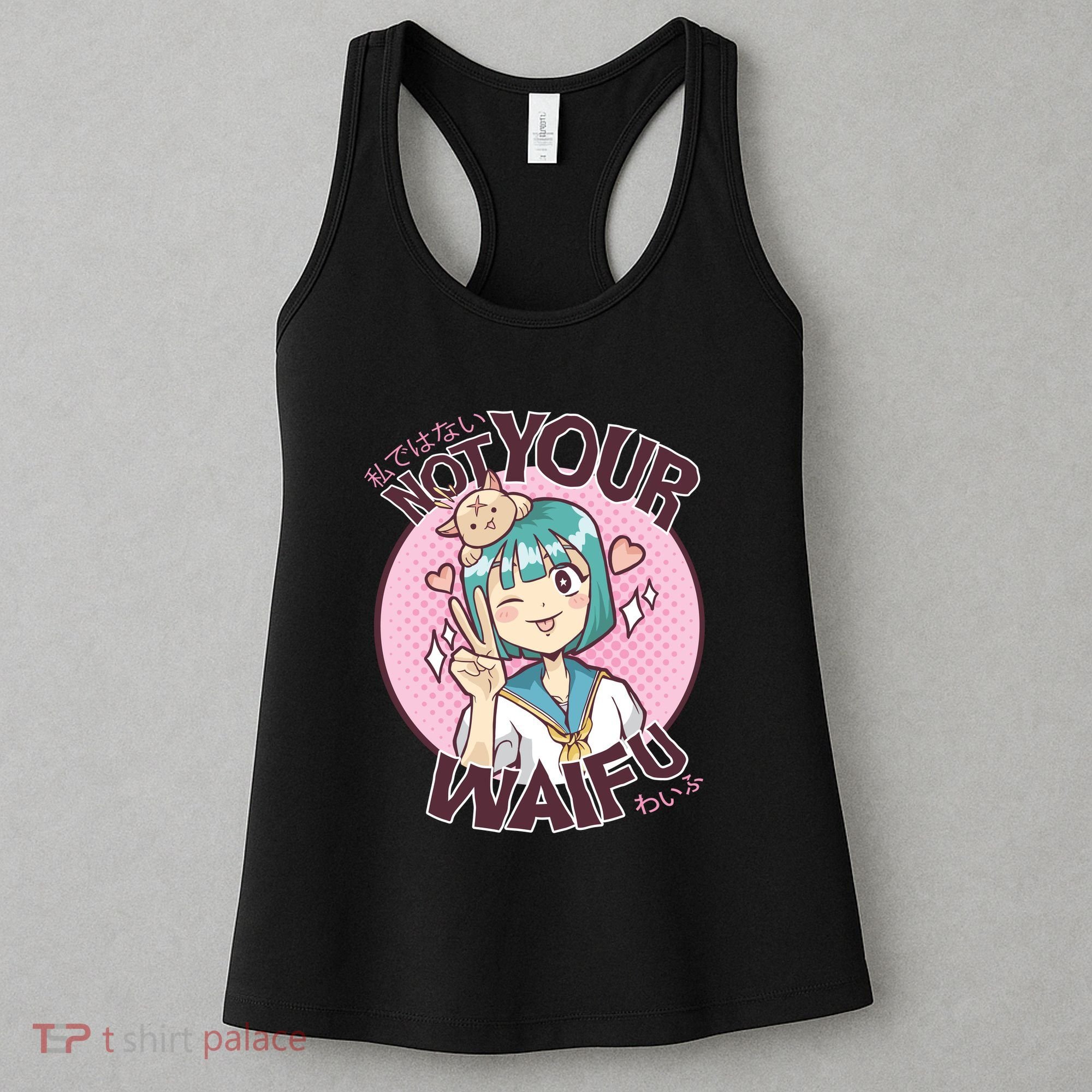 Not Your Waifu Anime Women's Tank Top