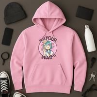 Not Your Waifu Anime Hoodie thumb 3