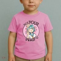 Not Your Waifu Anime Toddler T-Shirt thumb 2