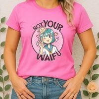 Not Your Waifu Anime Women's T-Shirt thumb 2