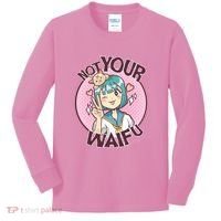 Not Your Waifu Anime Kids Long Sleeve Shirt thumb 0
