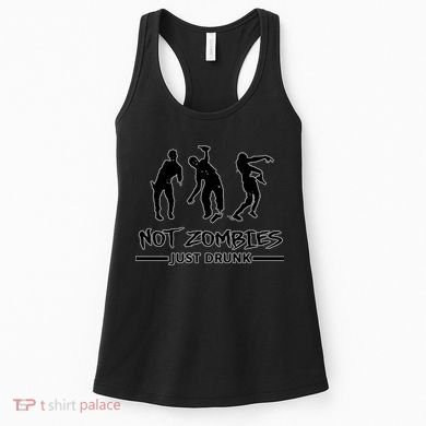 Not Zombies Just Drunk Women's Tank Top