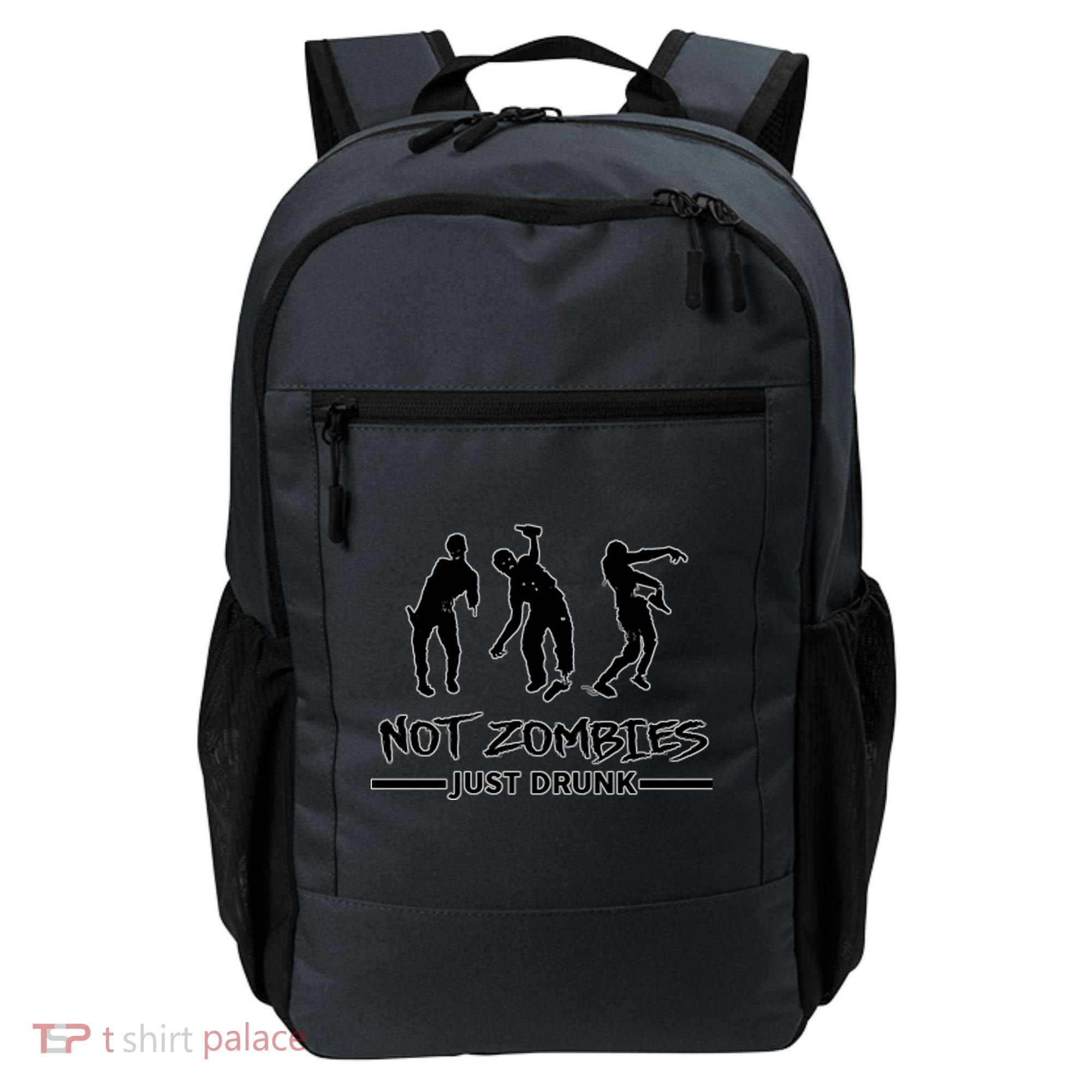Not Zombies Just Drunk Backpack