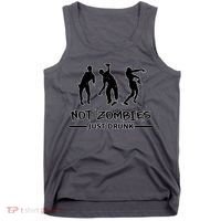 Not Zombies Just Drunk Tank Top thumb 0
