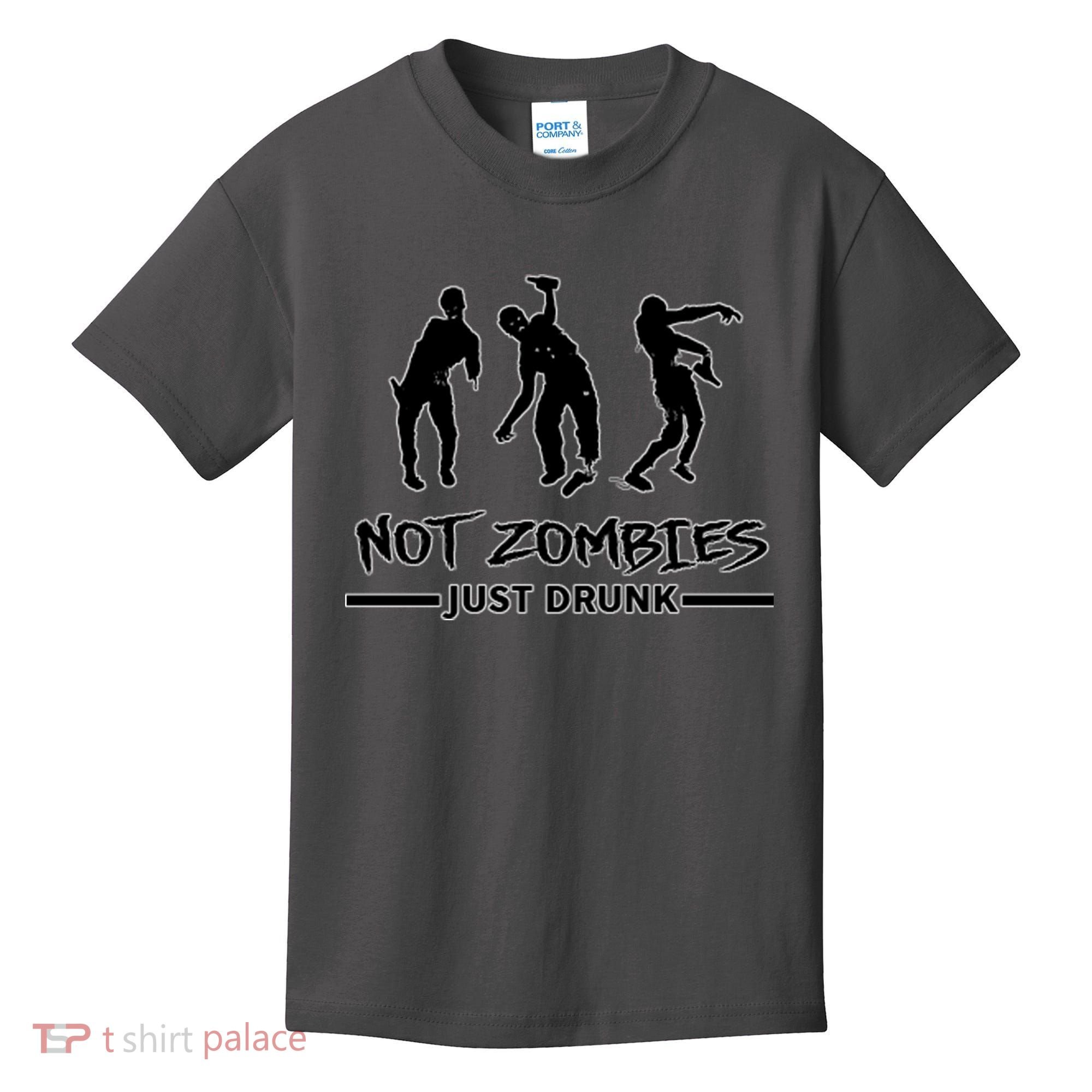 Not Zombies Just Drunk Kids T-Shirt