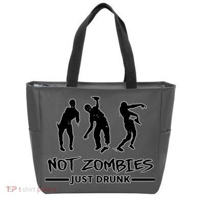 Not Zombies Just Drunk Tote Bag