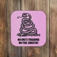 No One's Treading On You Sweetie Coaster thumb 0