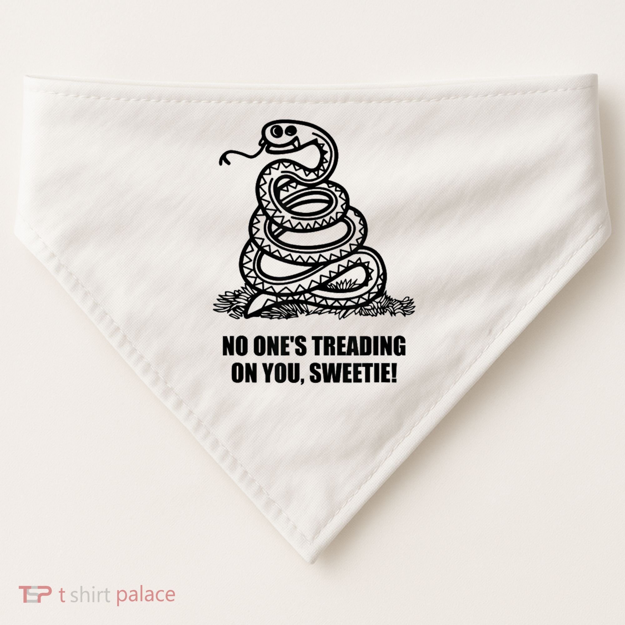 No One's Treading On You Sweetie USA-Made Doggie Bandana