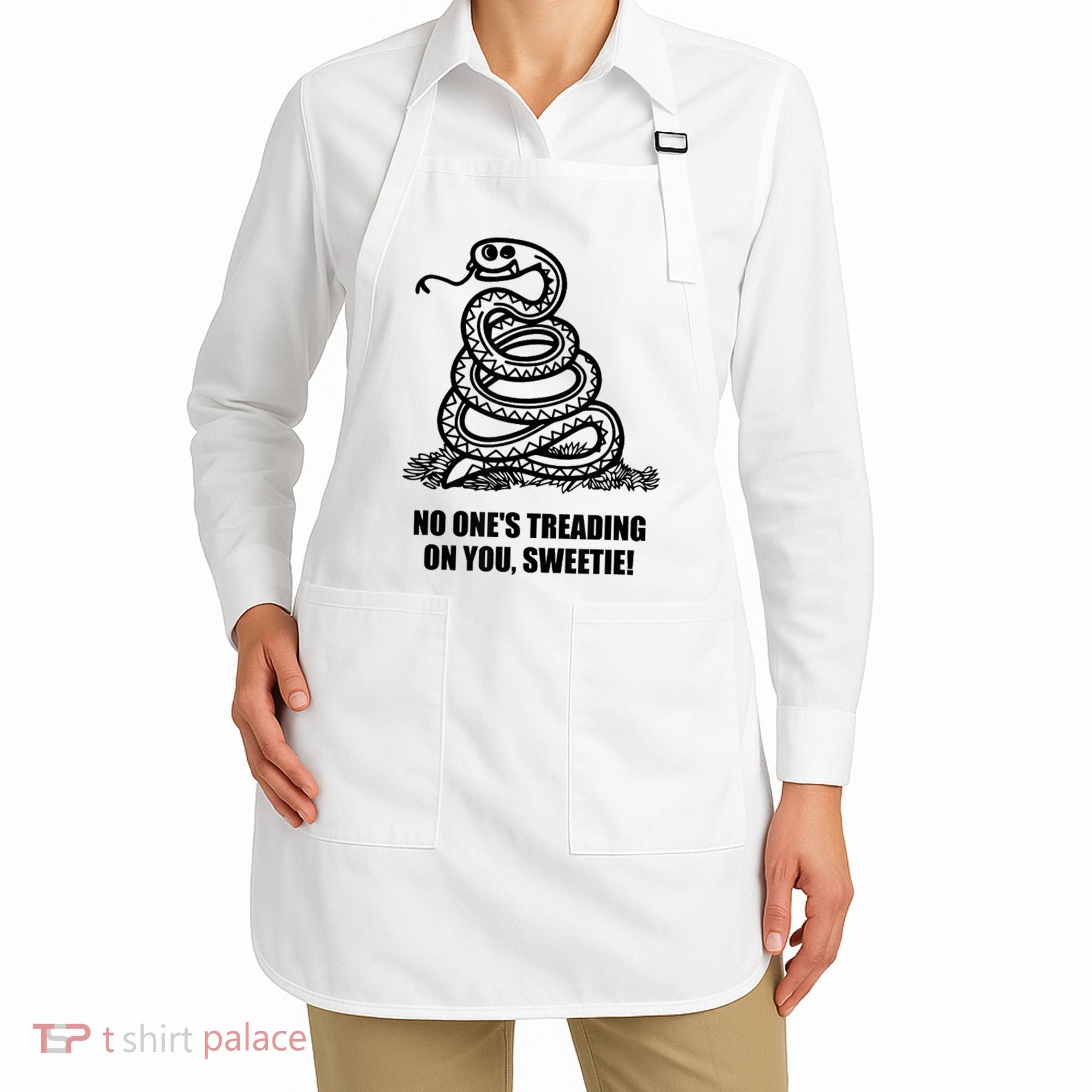 No One's Treading On You Sweetie Apron