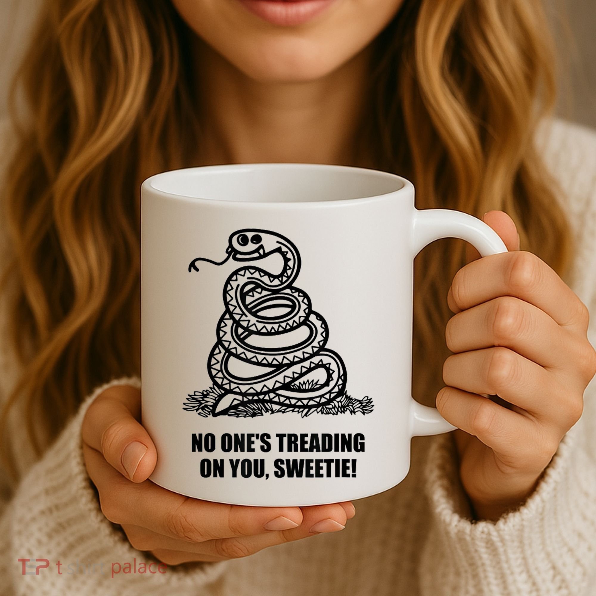 No One's Treading On You Sweetie Coffee Mug