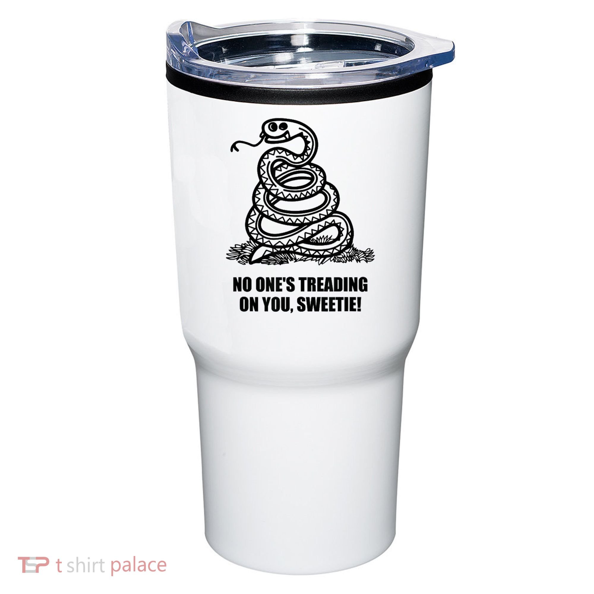 No One's Treading On You Sweetie Tumbler