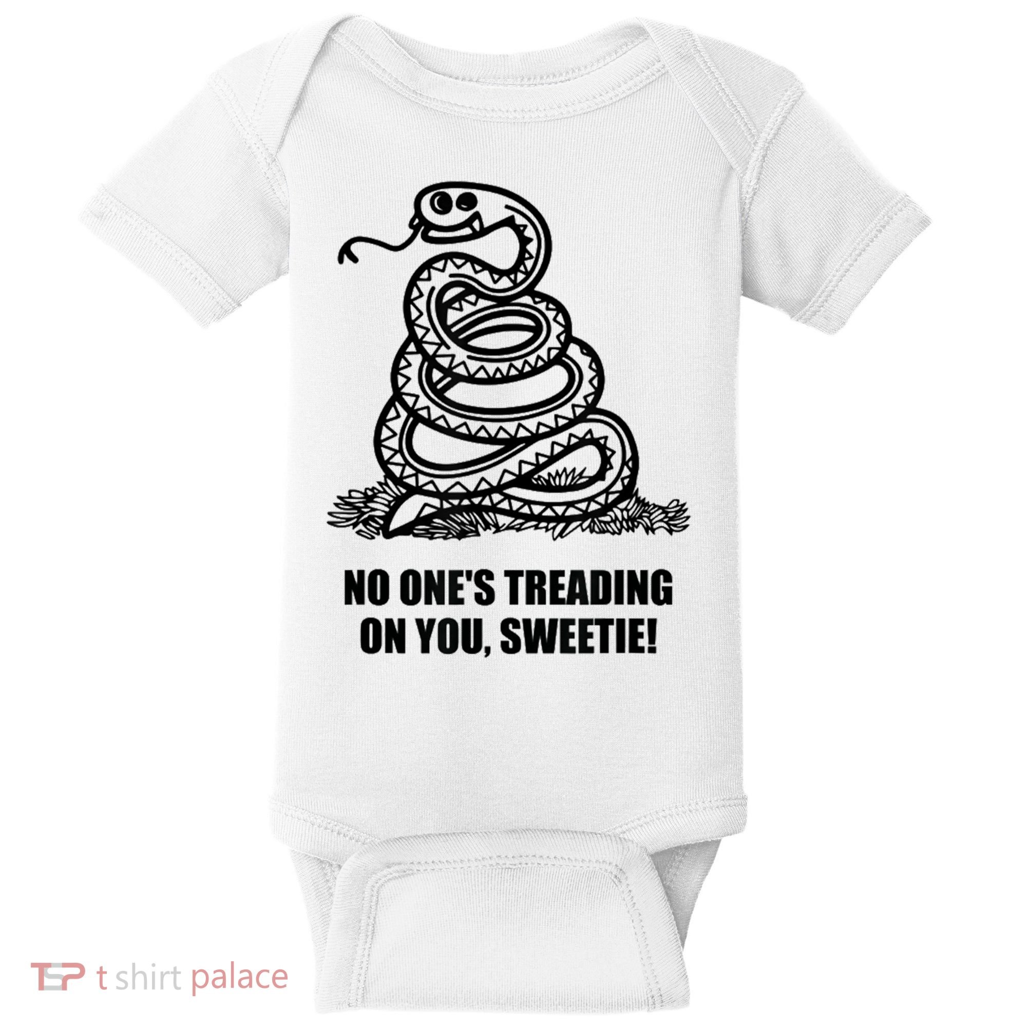 No One's Treading On You Sweetie Baby Bodysuit