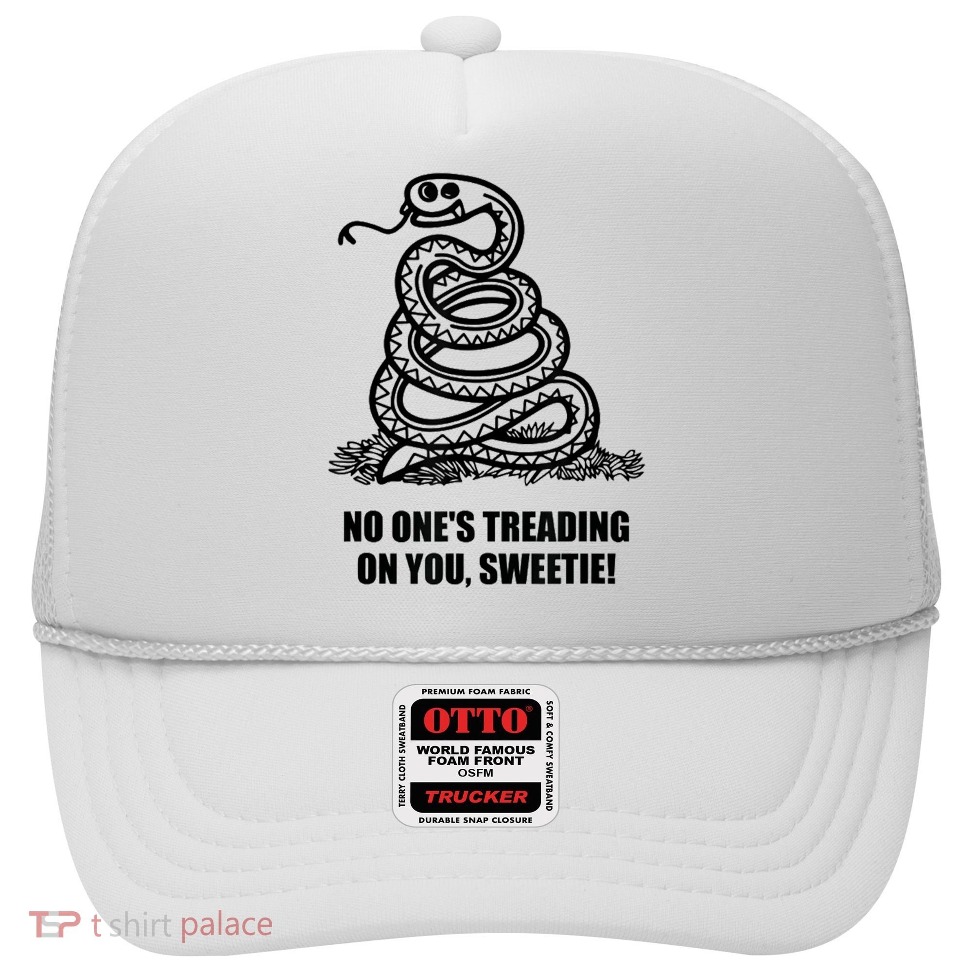 No One's Treading On You Sweetie Hat