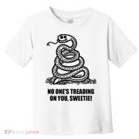 No One's Treading On You Sweetie Toddler T-Shirt thumb 0