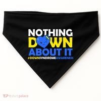 Nothing Down About It Down Syndrome Awareness USA-Made Doggie Bandana thumb 0