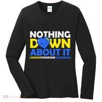 Nothing Down About It Down Syndrome Awareness Women's Long Sleeve Shirt thumb 0