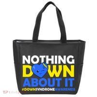 Nothing Down About It Down Syndrome Awareness Tote Bag thumb 0