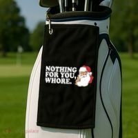 Nothing For You Whore X-Mas Naughty Santa Golf Towel thumb 2