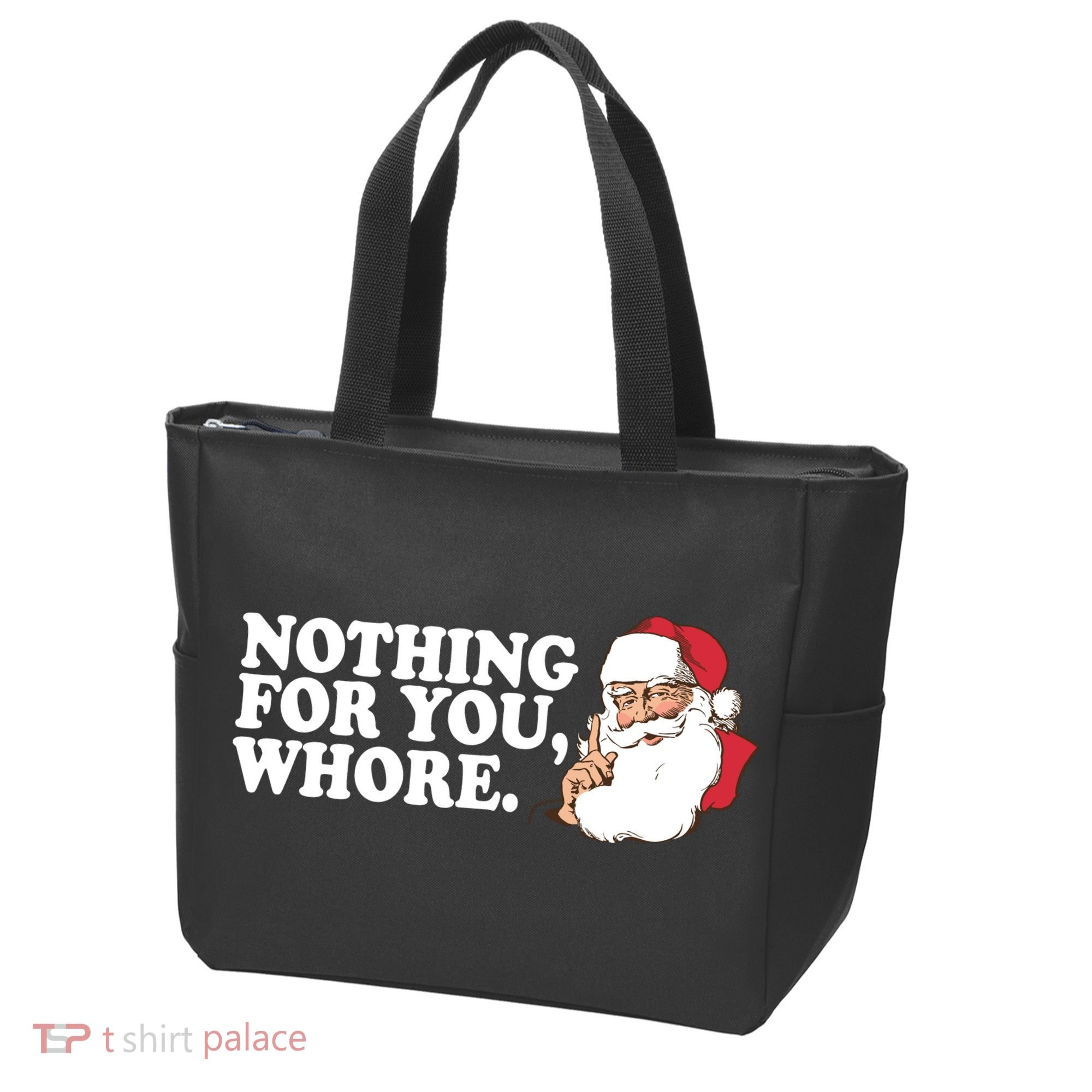 Nothing For You Whore X-Mas Naughty Santa Tote Bag