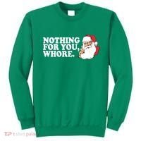 Nothing For You Whore X-Mas Naughty Santa Sweatshirt thumb 0