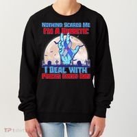 Nothing Scares Me I'm A Diabetic I Deal With Pricks Every Day Women's Sweatshirt thumb 0