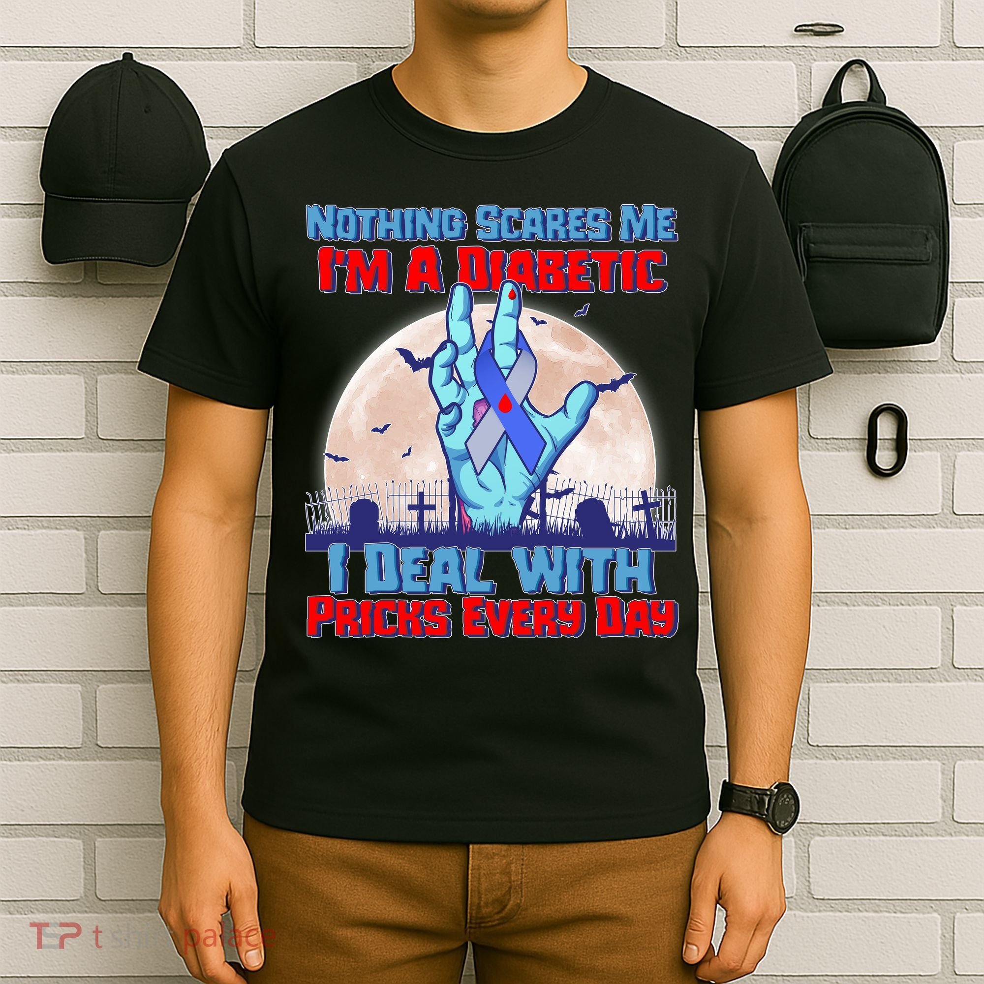 Nothing Scares Me I'm A Diabetic I Deal With Pricks Every Day T-Shirt