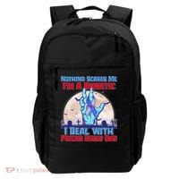 Nothing Scares Me I'm A Diabetic I Deal With Pricks Every Day Backpack thumb 0
