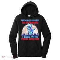 Nothing Scares Me I'm A Diabetic I Deal With Pricks Every Day Women's Hoodie thumb 0