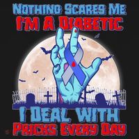 Nothing Scares Me I'm A Diabetic I Deal With Pricks Every Day Women's Tank Top thumb 5