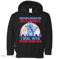 Nothing Scares Me I'm A Diabetic I Deal With Pricks Every Day Toddler Hoodie thumb 0