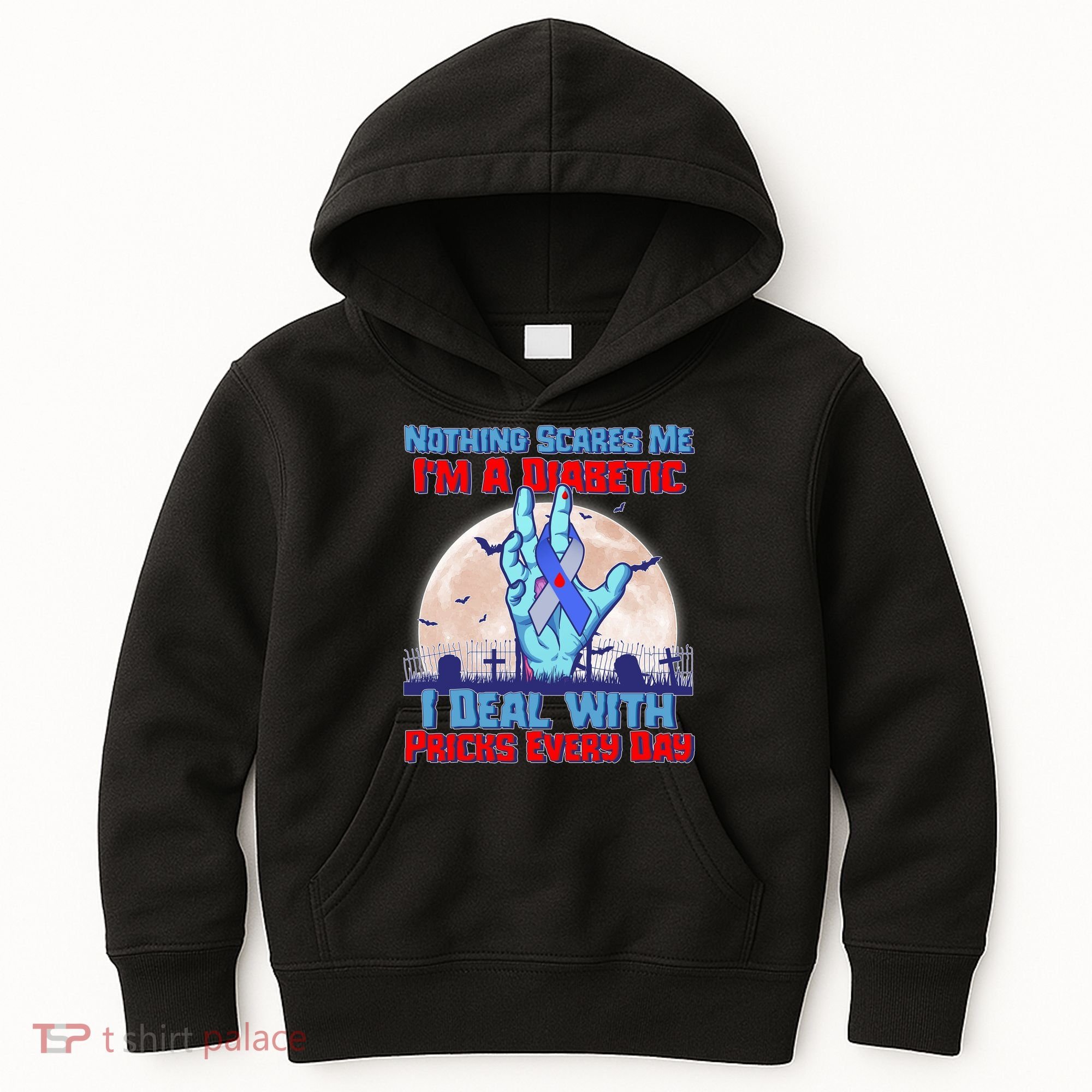 Nothing Scares Me I'm A Diabetic I Deal With Pricks Every Day Kids Hoodie