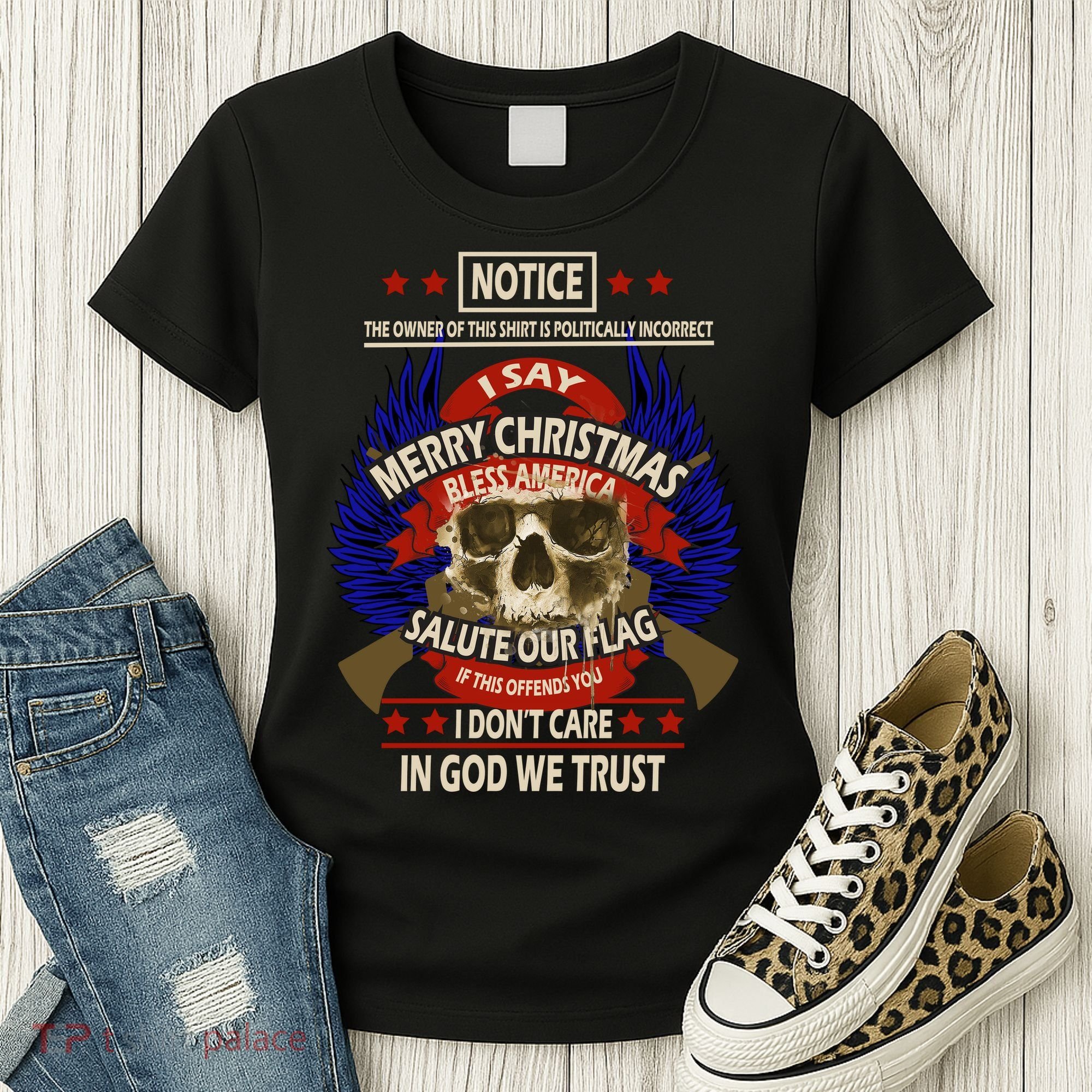 Notice The Owner Of This Shirt Is Politically Incorrect Women's T-Shirt