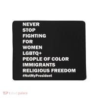 #NotMyPresident Not My President Quote Mousepad thumb 0