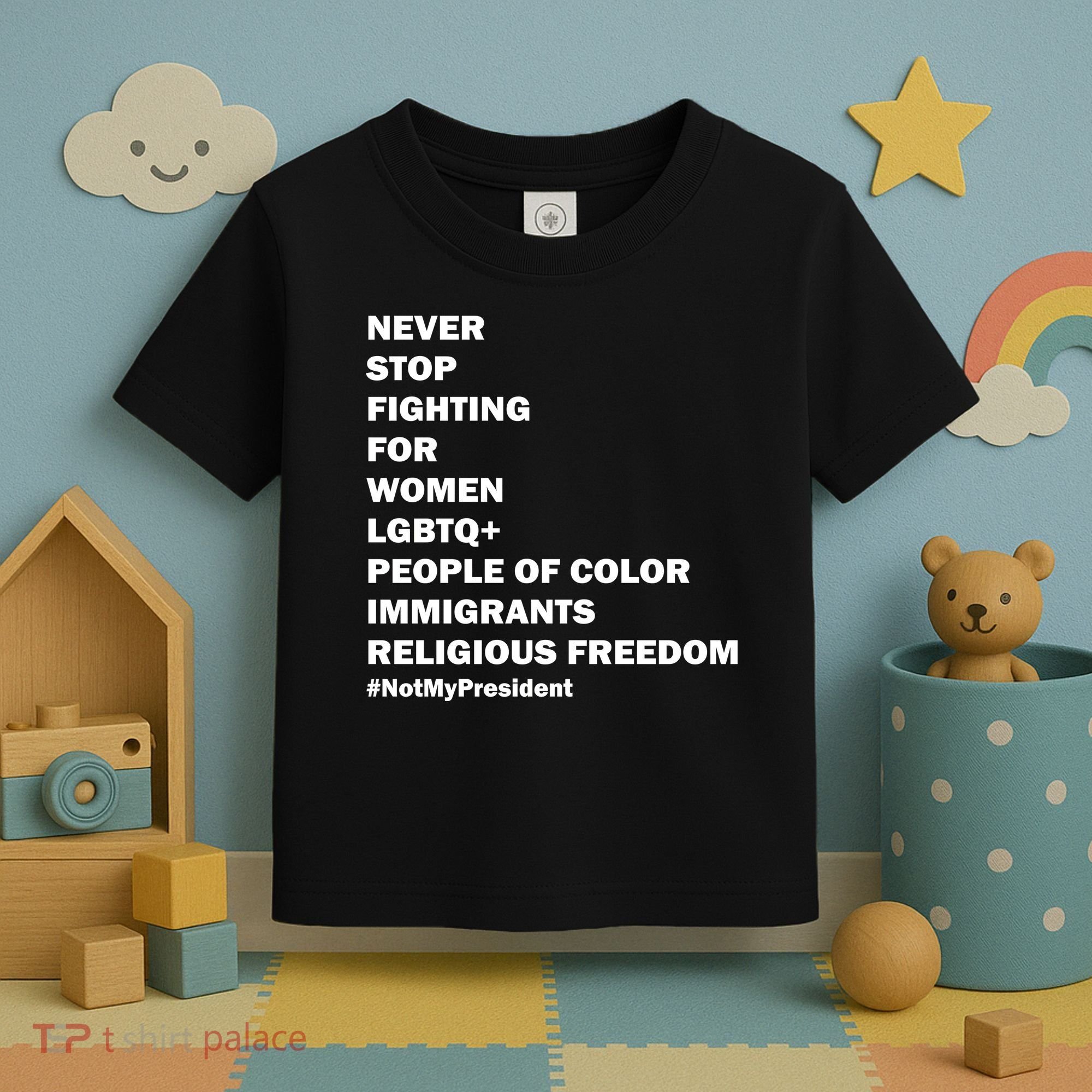 #NotMyPresident Not My President Quote Toddler T-Shirt