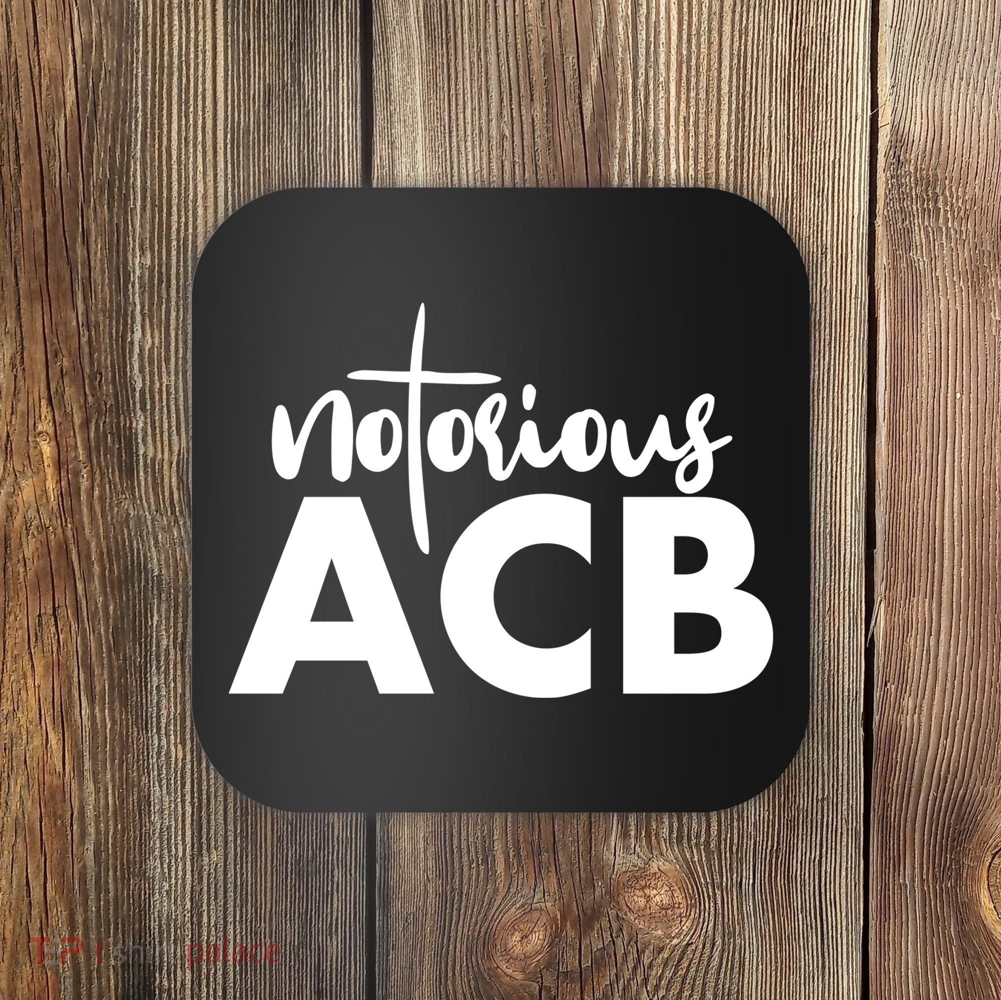 Notorious ACB Amy Coney Barrett Coaster
