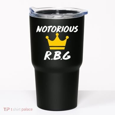 Notorious R.B.G. Crown Ruther Bader Ginsburg Tumbler