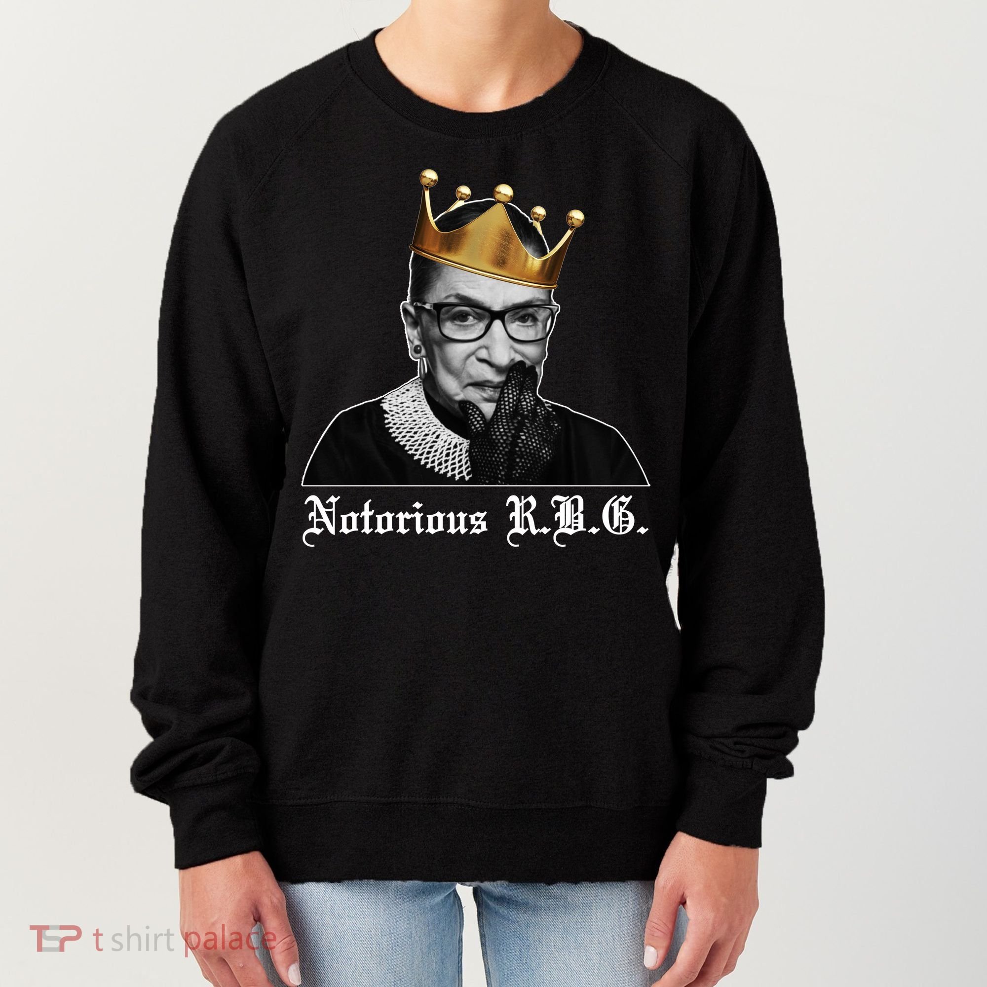 Notorious R.B.G. Ruther Bader Ginsburg Women's Sweatshirt