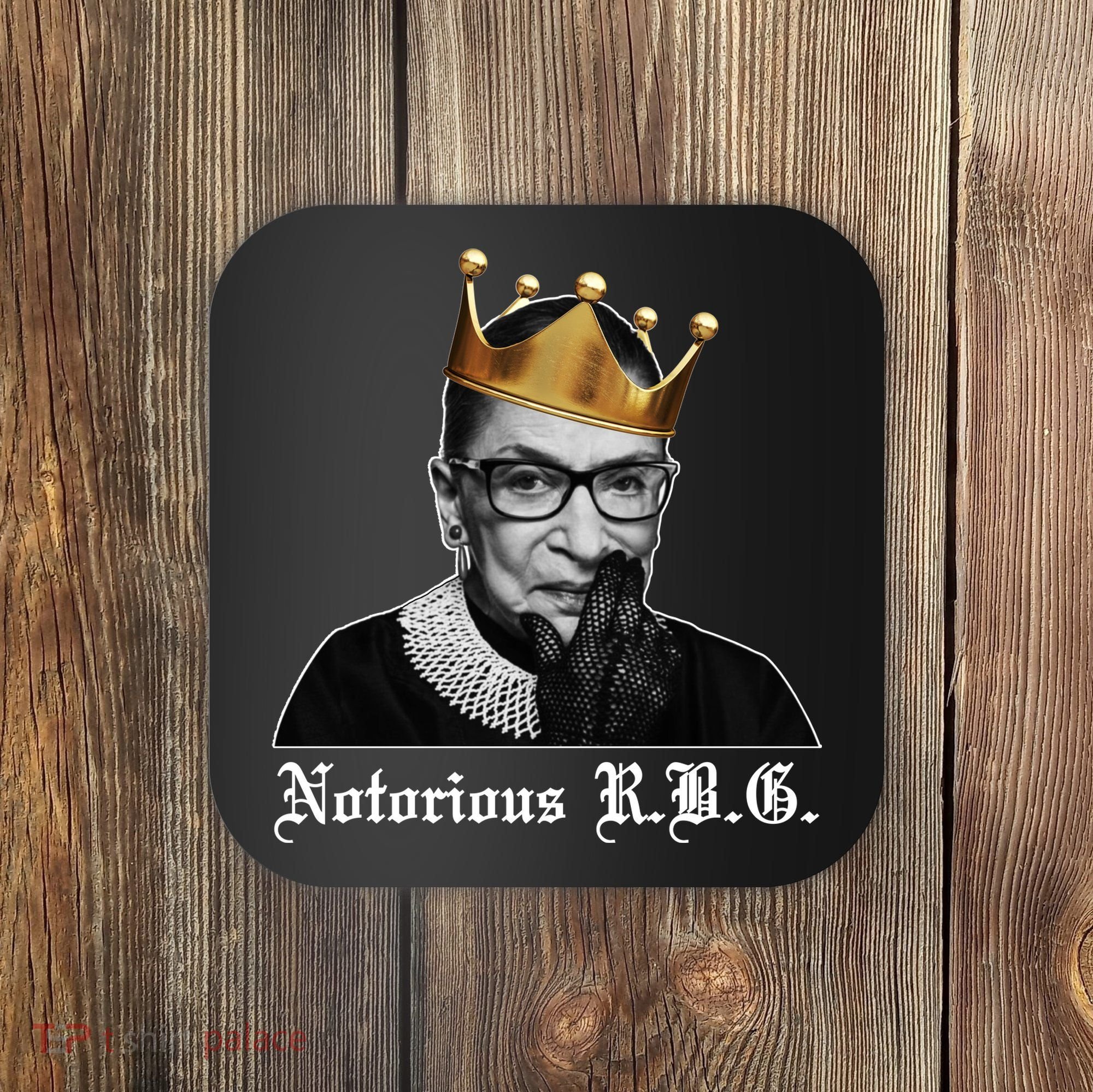 Notorious R.B.G. Ruther Bader Ginsburg Coaster
